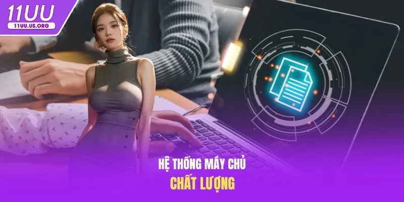 Hệ thống máy chủ chất lượng